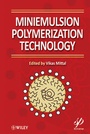 Cover: Miniemulsion Polymerization Technology - Wiley-Scrivener