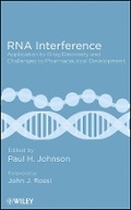 Cover: RNA Interference - Application to Drug Discovery and Challenges to Pharmaceutical Development - Wiley