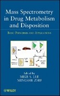 Abbildung von: Mass Spectrometry in Drug Metabolism and Disposition - Basic Principles and Applications - Wiley