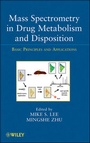 Cover: Mass Spectrometry in Drug Metabolism and Disposition - Wiley