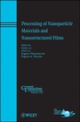 Cover: Processing of Nanoparticle Materials and Nanostructured Films - Wiley