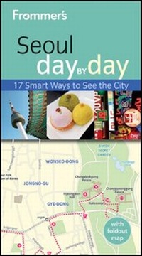 Abbildung von: Frommer's Seoul Day by Day - Wiley