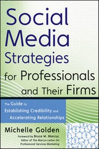 Abbildung von: Social Media Strategies for Professionals and Their Firms - Wiley