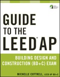 Cover: Guide to the LEED AP Building Design and Construction (BD&C) Exam - Wiley