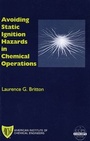 Cover: Avoiding Static Ignition Hazards in Chemical Operations - Wiley-AIChE