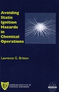 Cover: Avoiding Static Ignition Hazards in Chemical Operations - Wiley-AIChE