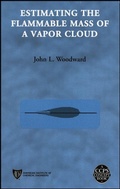 Cover: Estimating the Flammable Mass of a Vapor Cloud - Wiley-AIChE