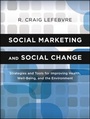 Cover: Social Marketing and Social Change - Jossey-Bass
