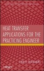 Cover: Heat Transfer Applications for the Practicing Engineer - Wiley