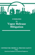 Cover: Guidelines for Vapor Release Mitigation - Wiley-AIChE