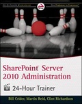Cover: SharePoint Server 2010 Administration 24 Hour Trainer - Wrox Press