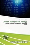 Cover: Golden Rule (Fiscal Policy) - Aud Publishing