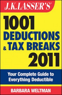 Abbildung von: J.K. Lasser's 1001 Deductions and Tax Breaks 2011 - Wiley