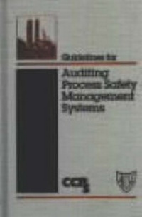 Enlarge image Cover: Guidelines for Auditing Process Safety Management Systems - American Institute of Chemical Engineers