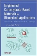 Cover: Engineered Carbohydrate-Based Materials for Biomedical Applications - Polymers, Surfaces, Dendrimers, Nanoparticles and Hydrogels - Wiley