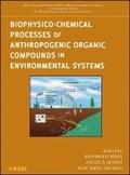 Cover: Biophysico-Chemical Processes of Anthropogenic Organic Compounds in Environmental Systems - Wiley