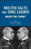 Cover: Molten Salts and Ionic Liquids - Never the Twain? - Wiley