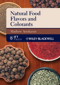 Bild vergrößern Bild: Natural Food Flavors and Colorants - Iowa State University Press