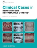 Cover: Clinical Cases in Restorative and Reconstructive Dentistry - Wiley-Blackwell