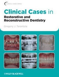 Abbildung von: Clinical Cases in Restorative and Reconstructive Dentistry - Wiley-Blackwell