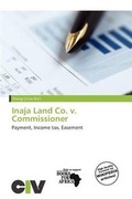 Cover: Inaja Land Co. V. Commissioner - CIV