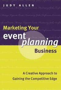 Abbildung von: Marketing Your Event Planning Business - Wiley
