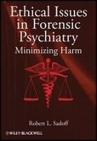 Enlarge image Cover: Ethical Issues in Forensic Psychiatry - Minimizing harm - Wiley