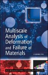 Enlarge image Cover: Multiscale Analysis of Deformation and Failure of Materials - Wiley