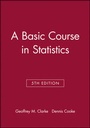 Cover: A Basic Course in Statistics - Wiley
