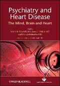 Cover: Psychiatry and Heart Disease - The Mind, Brain, and Heart - Wiley