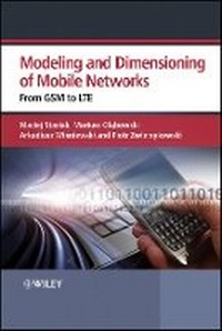 Enlarge image Cover: Modeling and Dimensioning of Mobile Networks - From GSM to LTE - Wiley