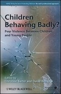 Cover: Children Behaving Badly? - Peer Violence Between Children and Young People - Wiley