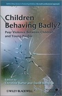 Cover: Children Behaving Badly? - Wiley