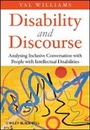 Cover: Disability and Discourse - Analysing Inclusive Conversation with People with Intellectual Disabilities - Wiley