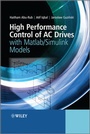 Cover: High Performance Control of AC Drives with Matlab / Simulink Models - Wiley