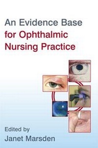 Enlarge image Cover: An Evidence Base for Ophthalmic Nursing Practice - Wiley