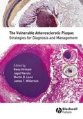 Cover: The Vulnerable Atherosclerotic Plaque - Wiley-Blackwell