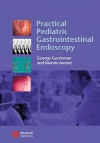 Abbildung von: Practical Pediatric Gastrointestinal Endoscopy - Wiley-Blackwell