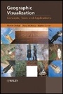 Cover: Geographic Visualization - Concepts, Tools and Applications - Wiley