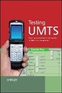 Cover: Testing UMTS - Assuring Conformance and Quality of UMTS User Equipment - Wiley