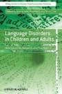 Cover: Language Disorders in Children and Adults - Wiley