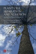 Cover: Annual Plant Reviews, Volume 25, Plant Cell Separation and Adhesion - Wiley-Blackwell