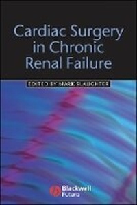 Enlarge image Cover: Cardiac Surgery in Chronic Renal Failure - Wiley