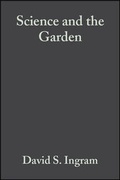Cover: Science and the Garden - Wiley-Blackwell