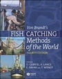 Cover: Fish Catching Methods of the World 4e - Wiley