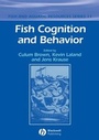 Cover: Fish Cognition and Behavior - Wiley-Blackwell