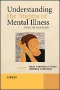 Cover: Understanding the Stigma of Mental Illness - Theory and Interventions - Wiley