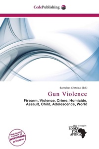 Enlarge image Cover: Gun Violence - Cede Publishing