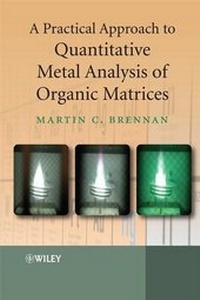 Abbildung von: A Practical Approach to Quantitative Metal Analysis of Organic Matrices - Wiley