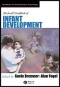 Cover: The Blackwell Handbook of Infant Development - Wiley-Blackwell